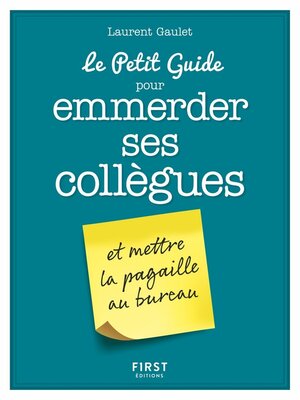 cover image of Le Petit Guide pour emmerder ses collègues